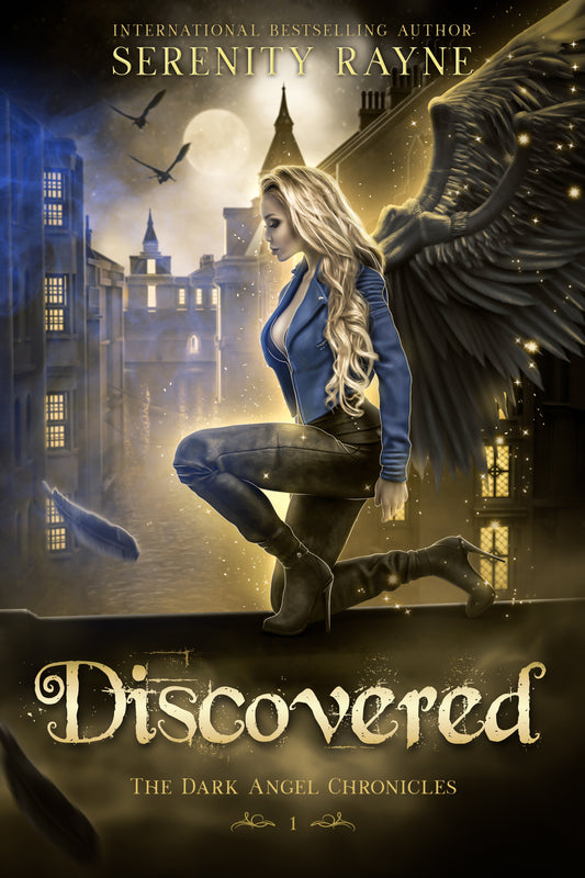 Discovered : The Dark Angel Chronicles Book 1