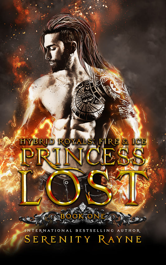 Princess Lost (Hybrid Royals: Fire and Ice Book 1) - Signed